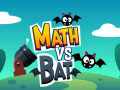 Math vs Bat